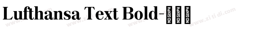 Lufthansa Text Bold字体转换